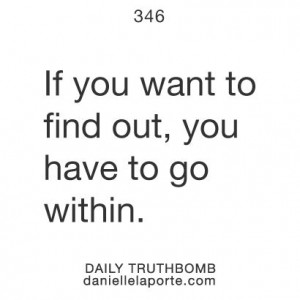 ... inbox daily: www.daniellelapor... #Truthbomb #Words #Inspire #Quotes