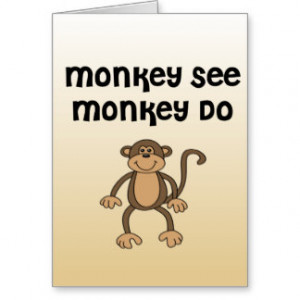 Monkey See, Monkey Do Cards