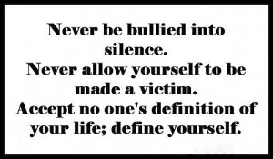 never be bullied into silence Image