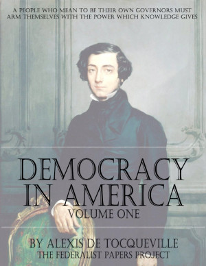 ... Democracy in America - Volume One