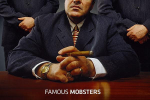 Famous Mobsters: World's Most Secretive Businessmen