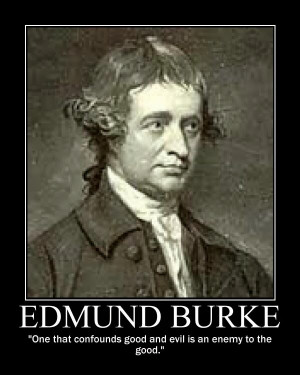 EDMUND BURKE’S FAMOUS QUOTE