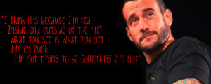 CM Punk Quote by xFadexToxNeonx3
