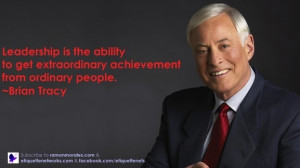 Brian Tracy from http://ramonmorales.com