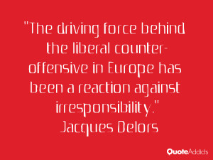 The driving force behind the liberal counter-offensive in Europe has ...