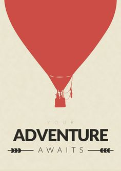 Adventure awaits - society6.com Do something like this blown up huge ...