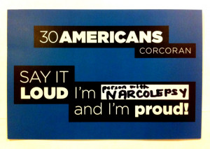 SAY IT LOUD: I’m a Person with Narcolepsy and I’m Proud!