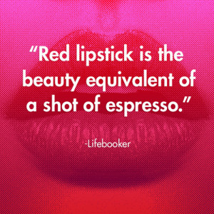 Red Lips Tumblr Quotes Red Lipstick Quotes Tumblr