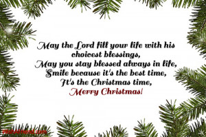 May the Lord fill your life with his choicest blessings,