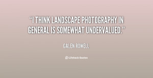 ... think landscape photography in general is somewhat undervalued