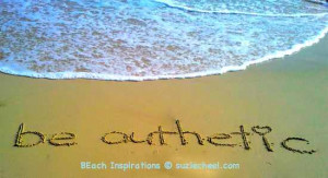 BEach Inspirations: Be Authentic ~ 8 Authentic Self Quotes