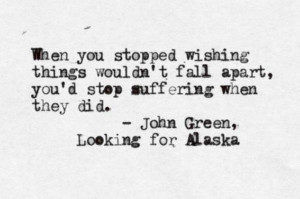 Posts related to John green quotes looking for alaska