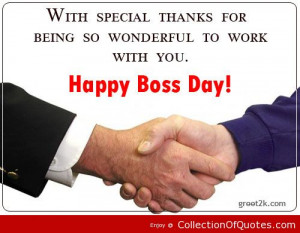 ... Special Thanks For Being So Wonderful To Work With You Happy Boss Day