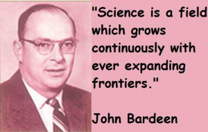 John bardeen famous quotes 4