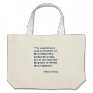 Patrick Henry Constitution Quote Canvas Bags