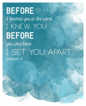 15, Baby Quotes, Jeremiah 1 5, Quotes Jeremiah, Sets Apartments, Bible ...