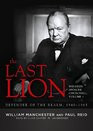 The Last Lion Winston Spencer Churchill Volume Three Defender of the ...