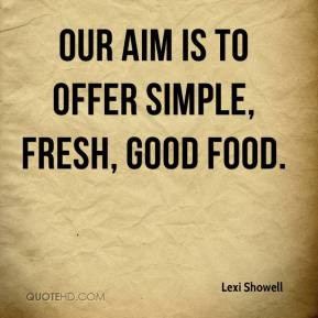 Our aim is to offer simple, fresh, good food.