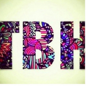 TBH like,repin or comment to get a tbh