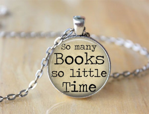 So Many Books So Little Time Reading Quote by ShakespearesSisters, $10 ...