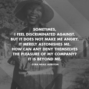 Words: Zora Neale Hurston Happy Black History Month!