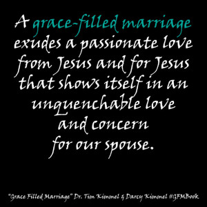 ... Family Matters, Grace Based Parenting, Darcy Kimmel, Marriage, Quotes