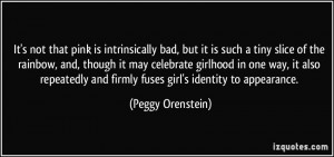 More Peggy Orenstein Quotes