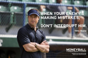 Billy Beane (Brad Pitt) Moneyball movie quote