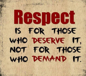 ... up with or my respect i don t need a lesson in respect thank you