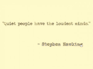 Being Quiet does not Equal Being Weak