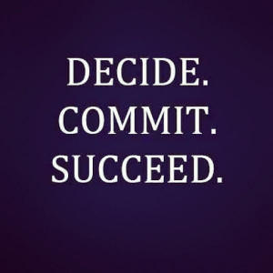Commitment quotes, wise, deep, sayings, success