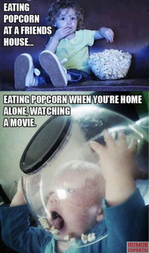 Way to eat popcorn - http://humorexperts.com/way-to-eat-popcorn/