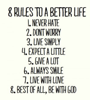 Rules to a Better Life.