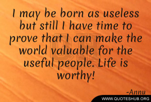 The Useless People Our Life