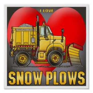 love_snow_plow_trucks_poster_print-r9185ddf4063740589cf7f9c579630fd6 ...
