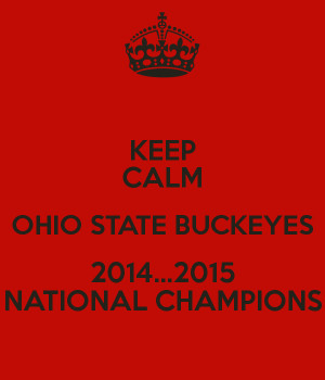 keep calm ohio state buckeyes 2014 2015 national champions