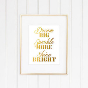 Shine Bright, Faux Gold Foil, Faux Gold Leaf Art, Inspirational Quote ...