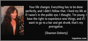More Shannen Doherty Quotes