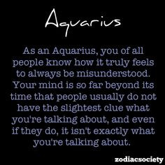 Aquarius .. Misunderstood More