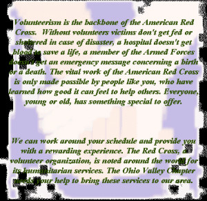 The American Red Cross needs volunteers in a variety of services!
