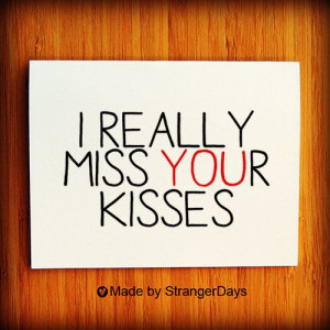 Card.. $4.00, via Etsy.: Miss You Quotes Distance, Miss Your Kiss ...