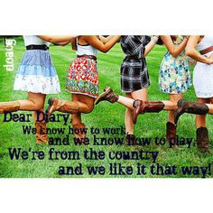 Country Girl Sayings | countrygirl # ilovethis # mylife # metoat