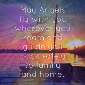 May Angels Fly With You