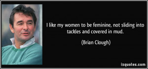 More Brian Clough Quotes