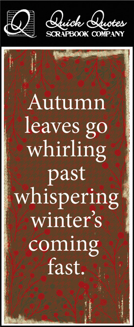 ... Quotes - Fall Collection - Color Vellum Quote Strip - Autumn Leaves