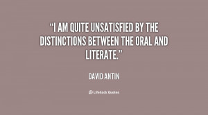 am quite unsatisfied by the distinctions between the oral and ...