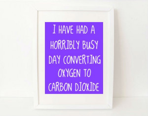 ... Dioxide - 8x10 - purple sassy quote art print. $12.00, via Etsy