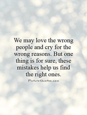 True Love Quotes Mistake Quotes Bad Relationship Quotes Good ...