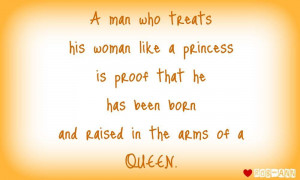 quotes about mothers quot a man who treats his woman like a princess