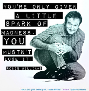 Robin Williams motivational inspirational love life quotes sayings ...